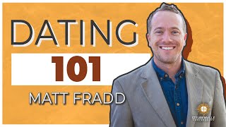 Matt Fradd - Dating 101 (2019 Steubenville Main Campus 3)