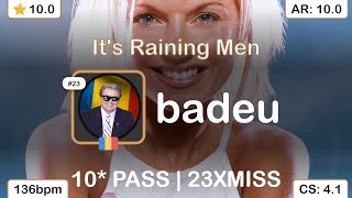[10⭐] badeu | Geri Halliwell - It's Raining Men [Leave Those Umbrellas At Home] 94.35% {23❌} - osu!