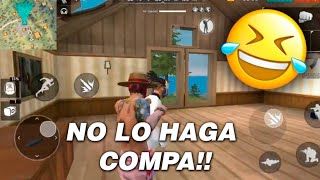 No LO HAGA COMPA ?  FREE FIRE RANDOMS