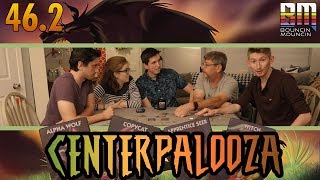 One Night Ultimate Werewolf 46.2: More Centerpalooza 2