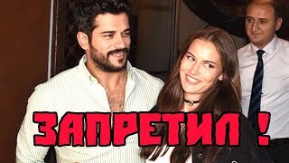 Запрет для Фахрие Эвджен от Бурака Озчивита!