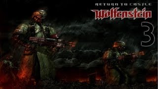 Return to Castle Wolfenstein Прохождение с комментами Часть 3