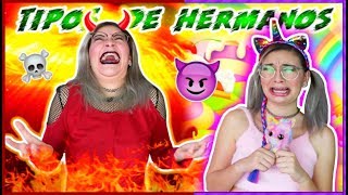 TIPOS DE HERMANOS - Lulu99