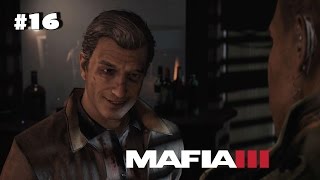 СТАРИНА ВИТО - Mafia 3 - #16