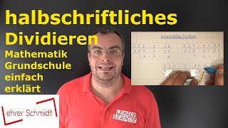 halbschriftliches  Dividieren | Mathematik | Lehrerschmidt