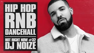 ? Hot Right Now #32 | Urban Club Mix December 2018 | New Hip Hop R&B Rap Dancehall Songs DJ Noize