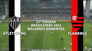 Melhores Momentos - Atlético-MG 4 x 1 Flamengo - Brasileirão - 20/09/2015