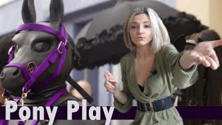 Être un cheval : PONY PLAY