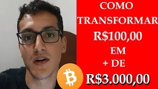 Como Ganhar Dinheiro Com Bitcoin? 100 Reais Em + De 3.000