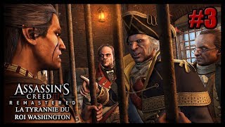 PRISON BREAK (Assassin's Creed 3 : La Tyrannie du Roi Washington #3) [FR]
