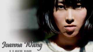 Joanna Wang - I Love You