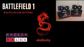 RADEON RX 480 Battlefield 1 max fps