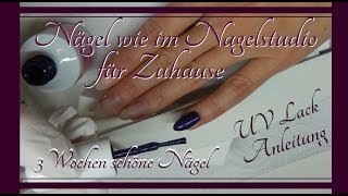 UV Lack - Schritt für Schritt Anleitung für Zuhause
