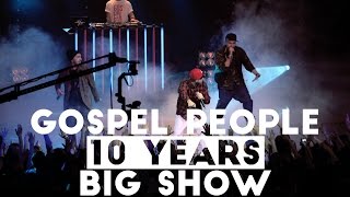 GOSPEL PEOPLE - 10 Лет (Большой концерт)
