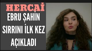 Ebru Şahin Hercai’deki Gizemli sırrını açıkladı.Reyyan sırrını açıkladı.Hercai 31 bölüm fragmanı