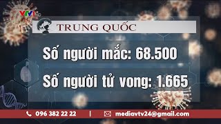 WHO: Việt Nam đã xử lý dịch Covid–19 rất tốt | Trung Quốc khử trùng tiền mặt để ngăn dịch lây lan