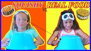SQUISHY VS. REAL FOOD CHALLENGE "PART #2 " WITH A  SPECIAL GUEST "SISTER FOREVER"