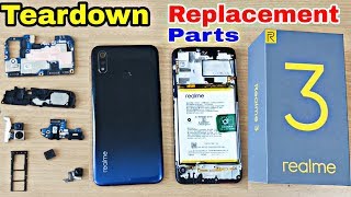 RealMe 3 Teardown | Disassemble Realme 3 | Replacement Parts Realme 3 | Realme 3 Motherboard Replace