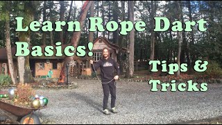 Rope Dart Tutorial - Learn Beginner Moves & Expand your Flow!