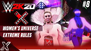 WWE 2K20: Women's Universe Mode #8 - "Extreme Rules PPV" (PS4)