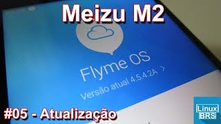 Meizu M2 - Atuazalização Flyme OS 4.5.4.2A - Português