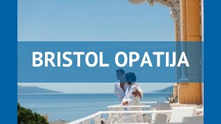 BRISTOL OPATIJA 4* Хорватия Истрия обзор – отель БРИСТОЛЬ ОПАТИДЖА 4* Истрия видео обзор