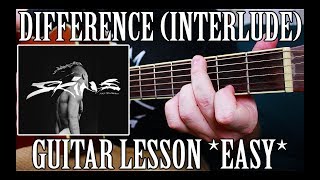 How to Play "difference (Interlude) by XXXTentacion on Guitar *EASIEST WAY*