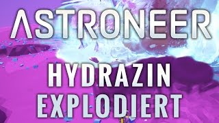 Astroneer · Hydrazin explodiert (doll) · patch 158 [hydrazine explosion]