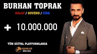 Burhan Toprak - Yeni. 2020  Halay Govend Cida Roj müzik