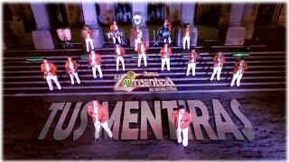 BANDA LA CONSENTIDA DE SAN LUIS  "TUS MENTIRAS"