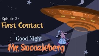 Прохождение Good Night Mr. Snoozleberg Ep. 3 - First Contact