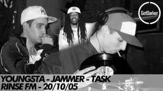 Youngsta, Jammer & Task - Rinse FM - 20/10/05