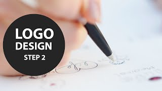 Logo Design Step 2 of 3 | SKETCH | Graphic Design Stories