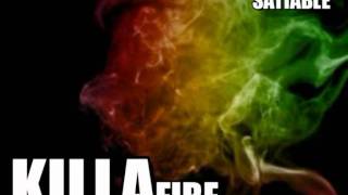 Feelin Satiable - Killa Fire