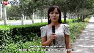 Mihenk Taşları'nda Milli Adep Ahlâkı. "Башатта" Улуттук Адеп Ахлак темасы.