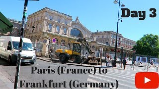 The train from Paris to Frankfurt Germany! Day 3 in Paris France  (Going to Germany at 200 MPH!!!)