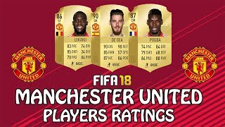 FIFA 18 | MANCHESTER UNITED FC PLAYERS RATINGS | w/ Ibrahimovic, Pogba & Lukaku