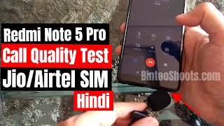 Redmi Note 5 Pro Call Quality Test, Earpiece & Loudspeaker, Signal Reception | Hindi | BintooShoots