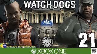 WATCH DOGS #21 O TRAIDOR / ARMANDO UM BUG / VALEU BEDBUG (Português BR) XBOX ONE