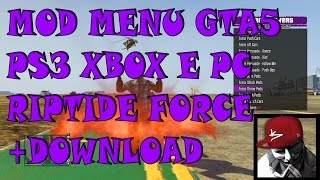 MOD MENU GTA 5 PS3 XBOX 360 E PC 1.27/1.31 RIPTIDE FORCE FREE +DOWNLOAD