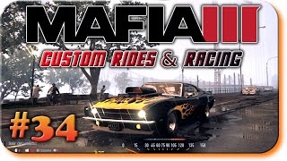 MAFIA III | #34 | DLC - Carreras de coches y personalización  [HD]