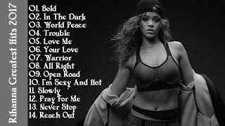 Rihanna Greatest Hits Cover 2017 -   Best Of Rihanna Playlist 2017