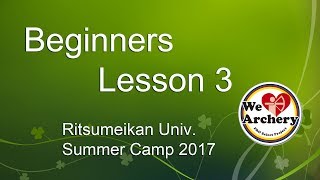 アーチェリー初心者教室 Lesson3