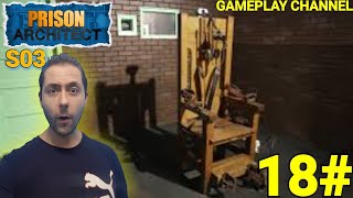 Prison Architect - S03 - #18 - Esecuzione! - [HD - ITA]