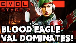 BLOOD EAGLE VAL DOMINATES!! STAGE TWO GAMEPLAY!! Evolve Gameplay Walkthrough - Hunt (PC 1080p 60fps)