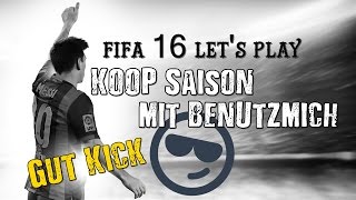 FIFA 16 Koop Saison mit BenUtzmich - Schon wieder Spielabbruch - Let's Play Deutsch # 1