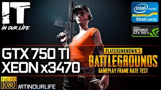 PlayerUnknown’s Battlegrounds/Xeon x3470/GTX 750 ti/Gameplay/Frame Rate Test [1080p]