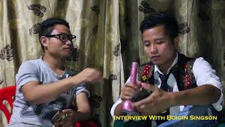 EXCLUSIVE INTERVIEW WITH BOIGIN SINGSON