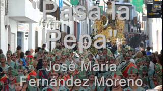 Pasa la Pepa - José María Fernández Moreno