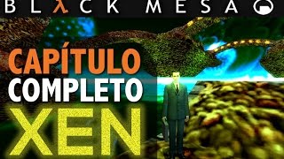 Black Mesa: XEN - Capítulo Completo - Full Walkthrough